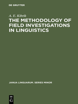 cover image of The methodology of field investigations in linguistics